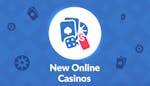 New Online Casino Australia: Compare the Newest Online Casinos in May