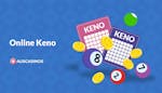 Play Online Keno For Real Money: The Best Online Keno Sites