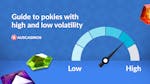 The Ultimate Guide to High and Low Volatility Pokies: Top Game Picks and Expert Tips