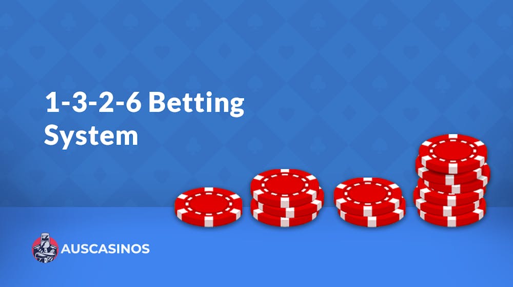 The 1-3-2-6 Betting System: A Structured Approach to Gambling Success