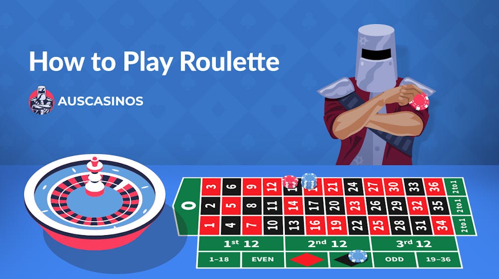 How to Play Roulette: The Ultimate Guide for Australian Players