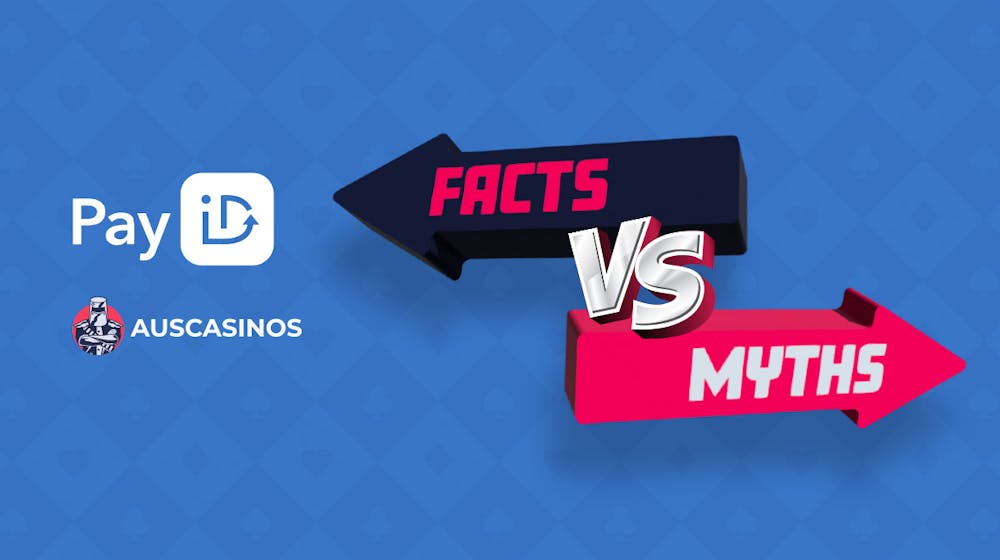 Myths vs. Facts About Using PayID at Casinos Online