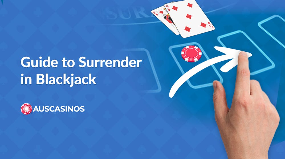 Surrender in Blackjack: How to Save Your Bankroll Like a Pro