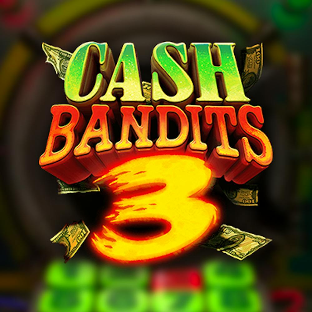 Cash Bandits 3 Slot: Paylines, Symbols, RTP & Free Play logo