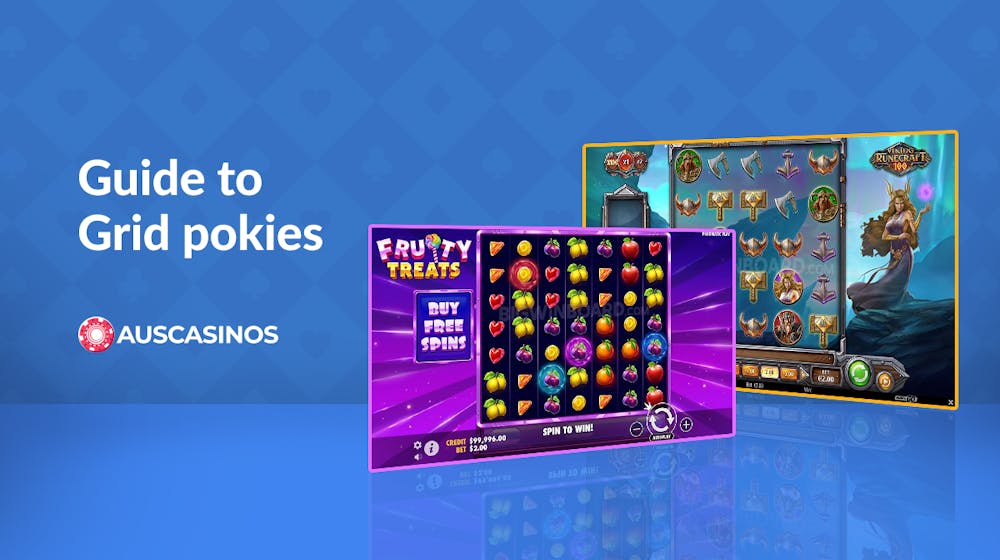 Guide to Grid Pokies