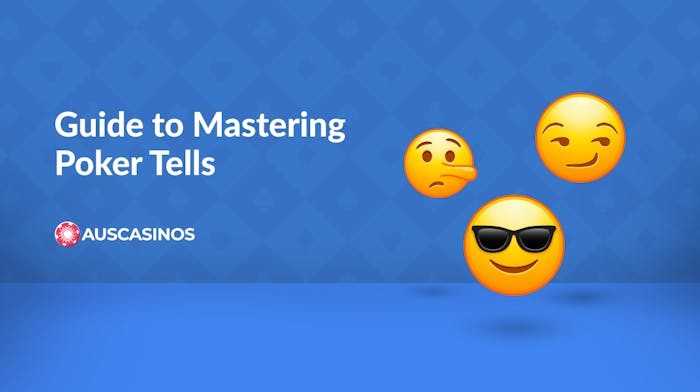 Mastering Poker Tells: Guide to Reading Players Live and Online