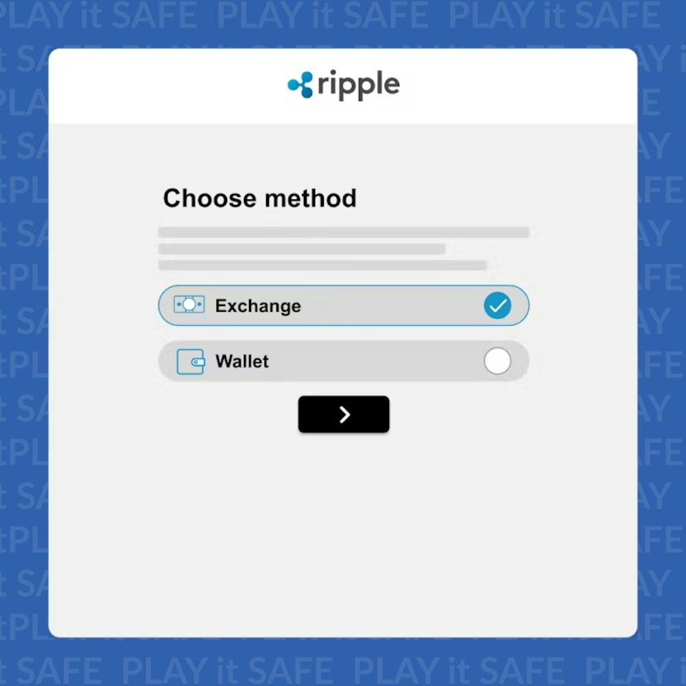Choose a wallet or exchange for Ripple