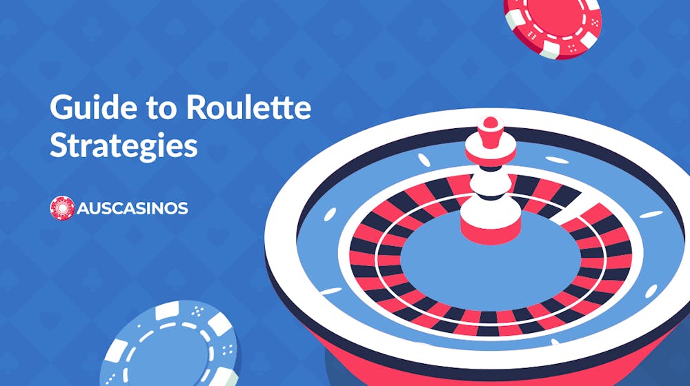 Roulette Strategies: The Best Systems to Play Roulette Online Like a Pro
