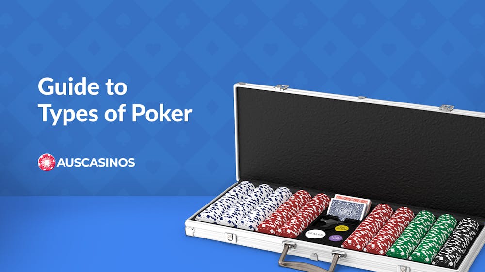 Types of Poker: Find Your Perfect Game