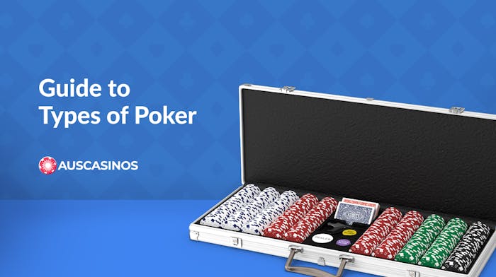 Types of Poker: Find Your Perfect Game