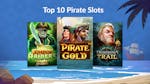 Top 10 Pirate Themed Slots to Play in 2025