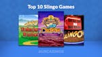 Play It Safe’ Top 10 Slingo Games for Aussie Players